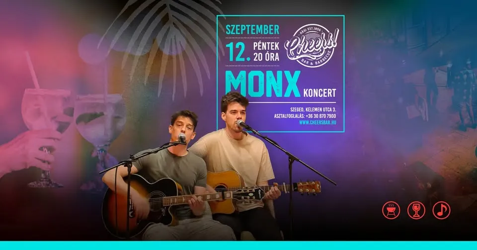 Cheers ★ MONX Koncert // 09.12.